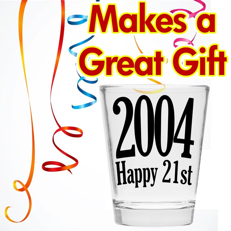 Make Em Laugh 2004 Happy 21st Birthday Shot Glass Gift - Celebrate Turning Twenty-One - Perfect Birthday Gifts for Him or Her - Party Supplies - Image 4